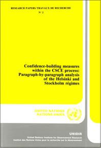 Confidence Building Measures Within The Csce Process Paragraph By Paragraph Analysis Of The Helsinki And Stockholm Ra C Gimes Unidir