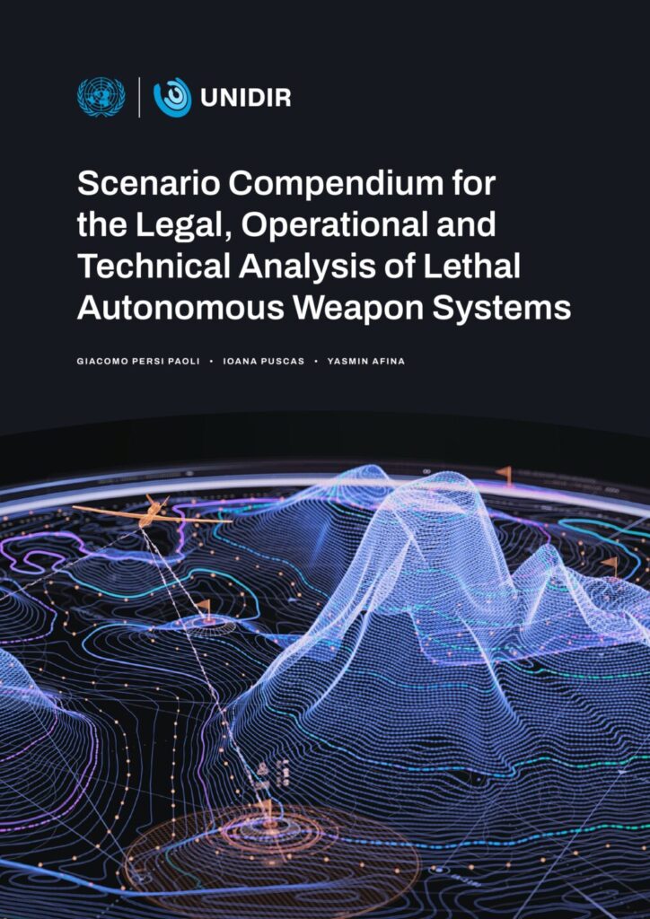 Scenario Compendium for the Legal, Operational and Technical Analysis of Lethal Autonomous Weapon Systems