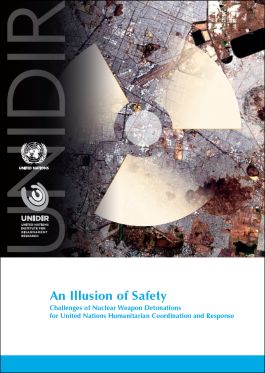 An Illusion of Safety: Challenges of Nuclear Weapon Detonations for United Nations Humanitarian Coordination and Response