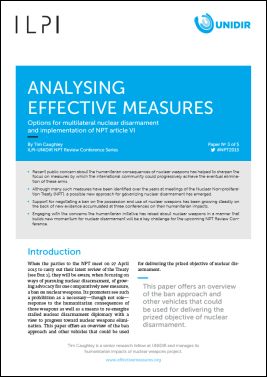 Analysing Effective Measures: Options for Multilateral Nuclear Disarmament and Implementation of NPT Article VI