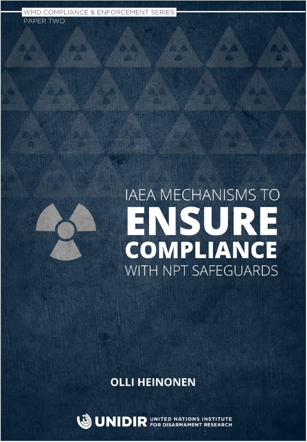 IAEA Mechanisms to Ensure Compliance with NPT Safeguards