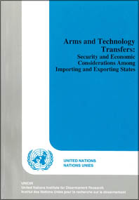 Arms and Technology Transfers: Security and Economic Considerations Among Importing and Exporting States