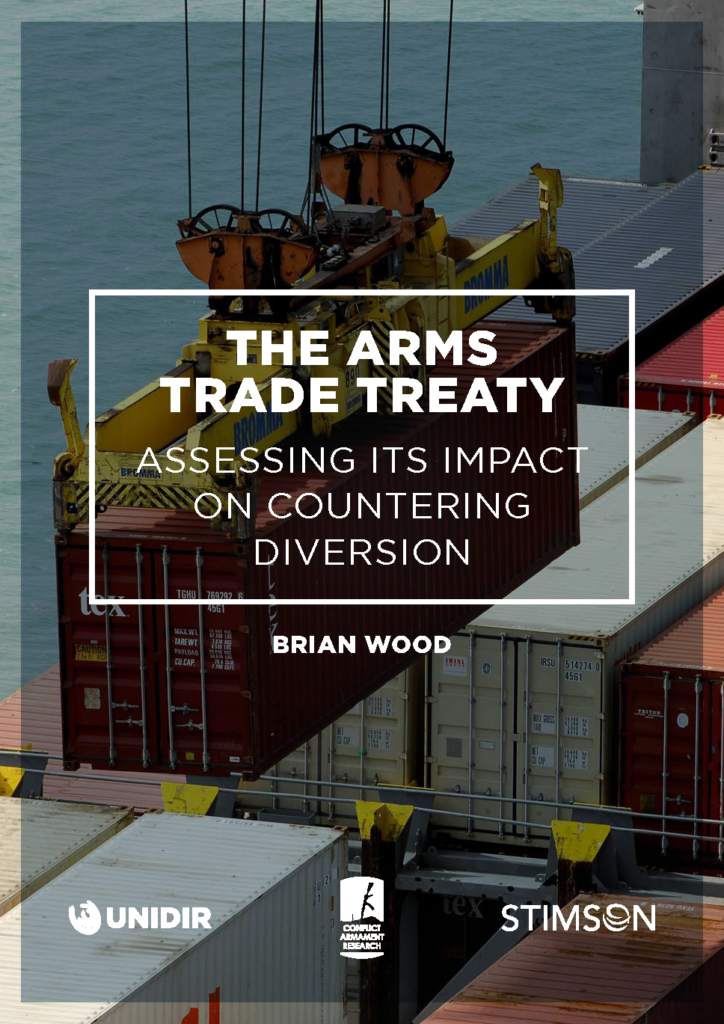 The Arms Trade Treaty: Assessing its Impact on Countering Diversion