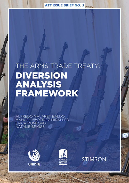 Arms Trade Treaty Issue Brief 3: Diversion Analysis Framework