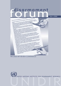 Disarmament Forum: the 2005 NPT Review Conference