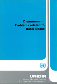Disarmament: Problems Related to Outer Space