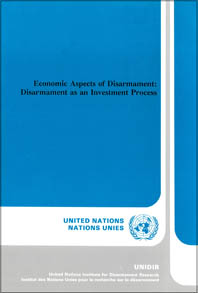 Economic Aspects of Disarmament: Disarmament as an Investment Process