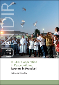 EU-UN Cooperation in Peacebuilding: Partners in Practice?