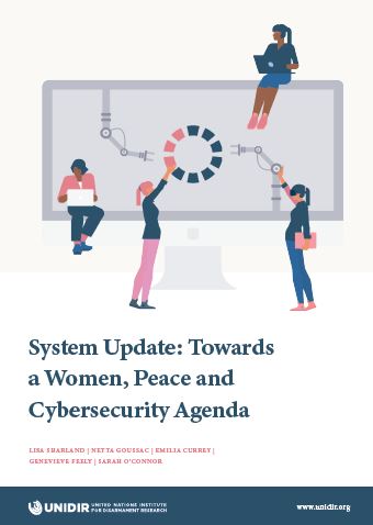 System Update: Towards a Women, Peace and Cybersecurity Agenda