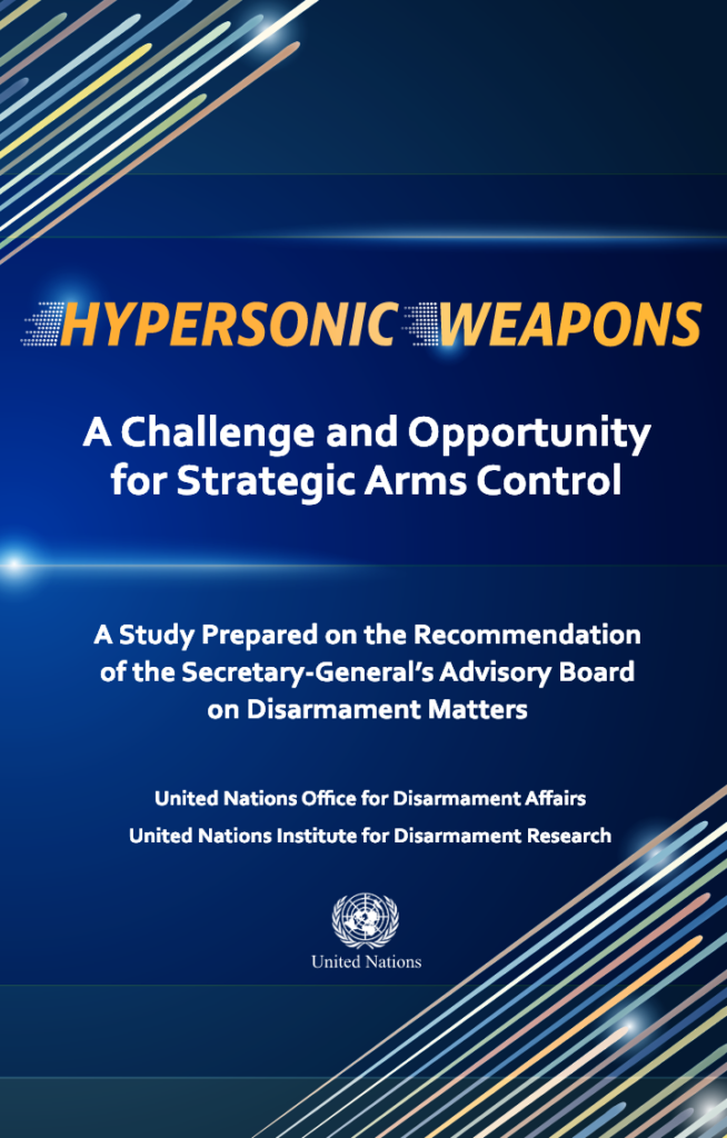 Hypersonic Weapons: A Challenge and Opportunity for Strategic Arms Control