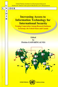 Increasing Access to Information Technology for International Security: Forging Cooperation Among Research Institutes