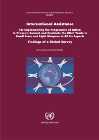 International Assistance for Implementing the PoA to Prevent, Combat and Eradicate the Illicit Trade in SALW in All Its Aspects: Findings of a Global Survey
