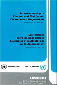 Interrelationship of Bilateral and Multilateral Disarmament Negotiations