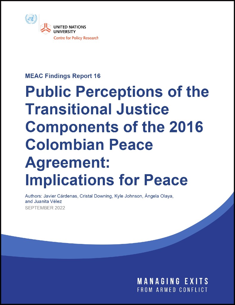 Public Perceptions of the Transitional Justice Components of the 2016 Colombian Peace Agreement: Implications for Peace (Findings Report 16)