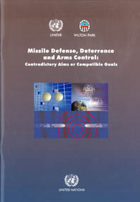 Missile Defence, Deterrence and Arms Control: Contradictory Aims or Compatible Goals?
