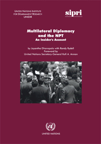 Multilateral Diplomacy and the NPT: An Insider’s Account