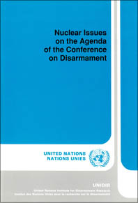 Nuclear Issues on the Agenda of the Conference on Disarmament