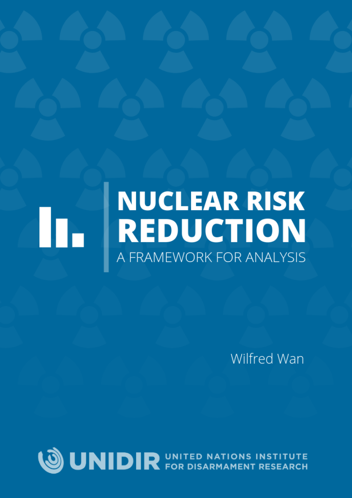 Nuclear Risk Reduction: A Framework for Analysis
