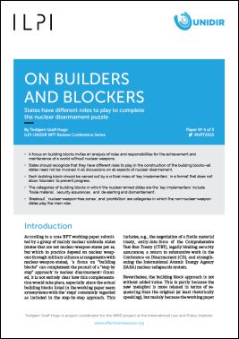 On Builders and Blockers: States Have Different Roles to Play to Complete the Nuclear Disarmament Puzzle