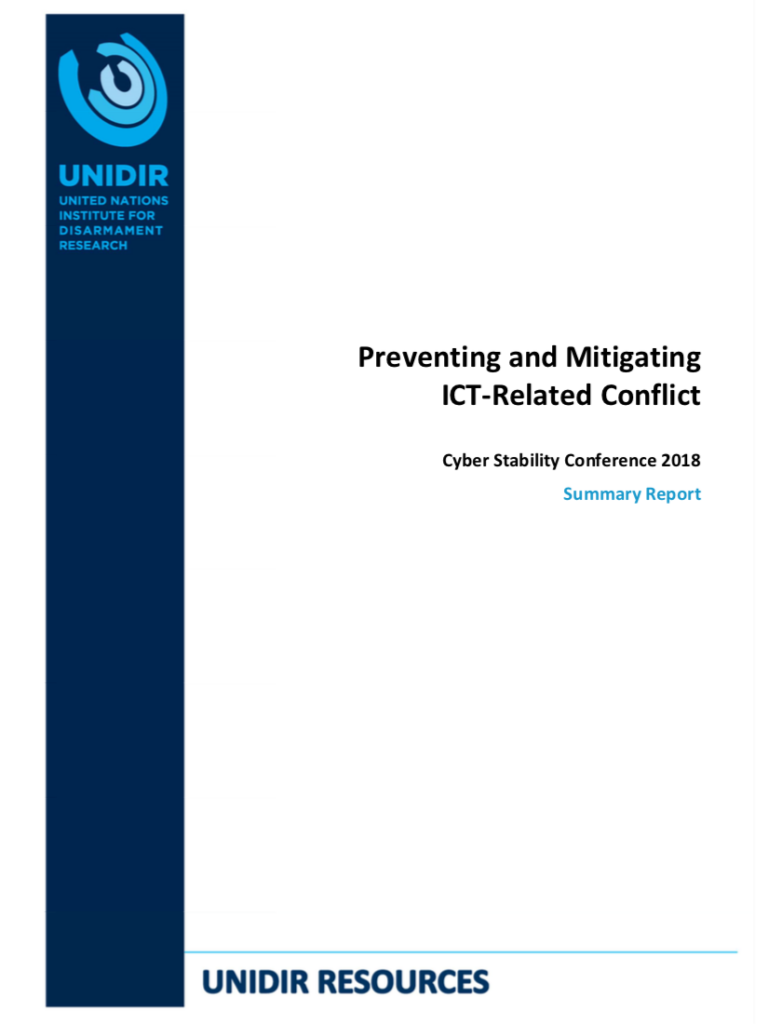 Preventing and Mitigating ICT-Related Conflict: Cyber Stability Conference 2018 Summary Report