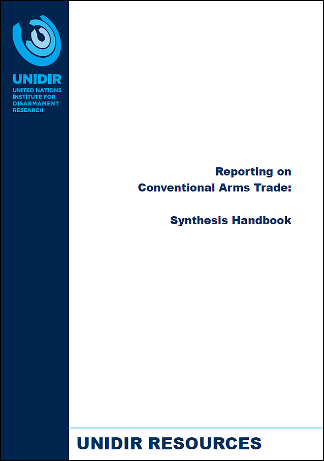 Reporting on Conventional Arms Trade: Synthesis Handbook