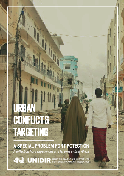 Urban Conflict & Targeting: A Special Problem for Protection