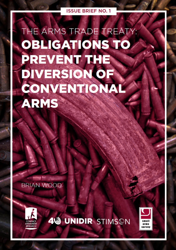 The Arms Trade Treaty: Obligations to Prevent the Diversion of Conventional Arms