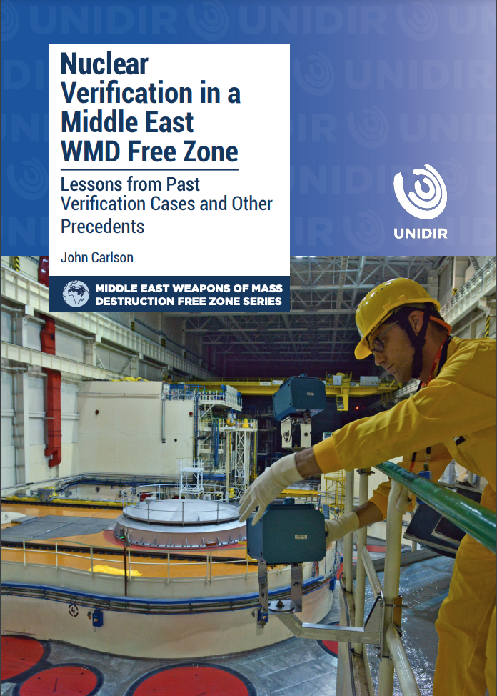 Nuclear Verification in a Middle East WMD-Free Zone: Lessons from Past Verification Cases and Other Precedents