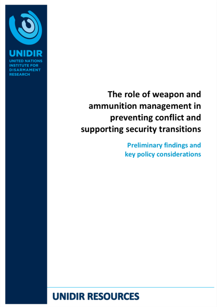 The Role of Weapon and Ammunition Management in Preventing Conflict and Supporting Security Transitions