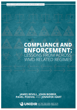Compliance and Enforcement: Lessons from across WMD-Related Regimes