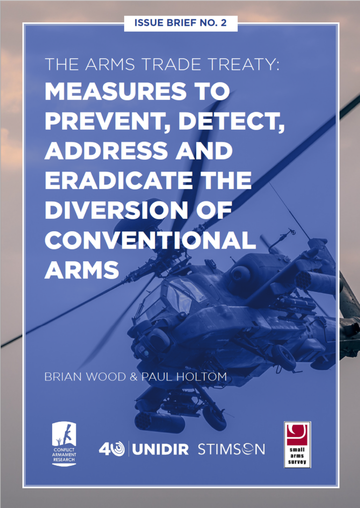 The Arms Trade Treaty: Measures to Prevent, Detect, Address and Eradicate the Diversion of Conventional Arms