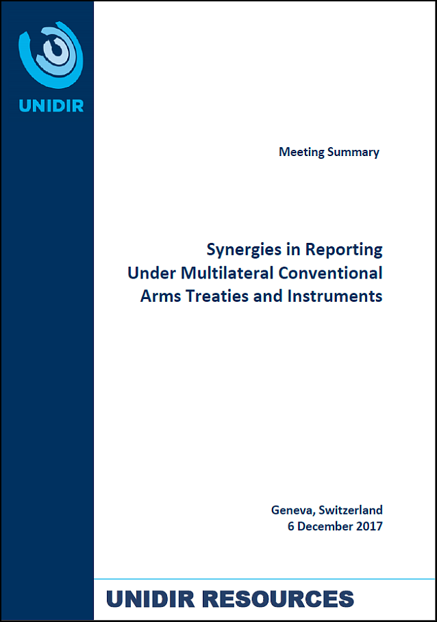 Synergies in Reporting under Multilateral Conventional Arms Treaties and Instruments – Informal Expert Meeting Summary