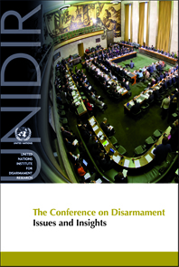 The Conference on Disarmament: Issues and Insights