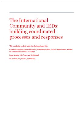 The International Community and IEDs: Building Coordinated Processes and Responses