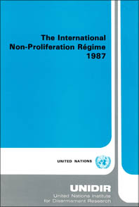 The International Non-Proliferation Regime, 1987
