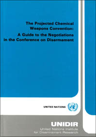 The Projected Chemical Weapons Convention: A Guide to the Negotiations in the Conference on Disarmament