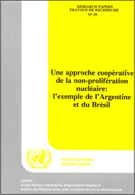 Une approche cooperative de la non-prolifération nucléaire: l’exemple de l’Argentine et du Brésil