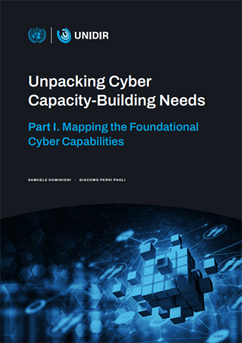 Unpacking Cyber Capacity-Building Needs: Part I. Mapping the Foundational Cyber Capabilities