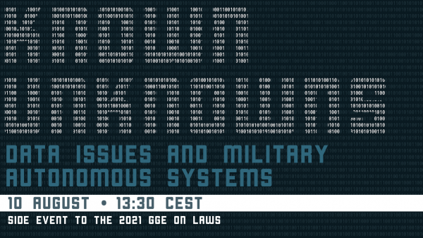 Known Unknowns: Data Issues and Military Autonomous Systems