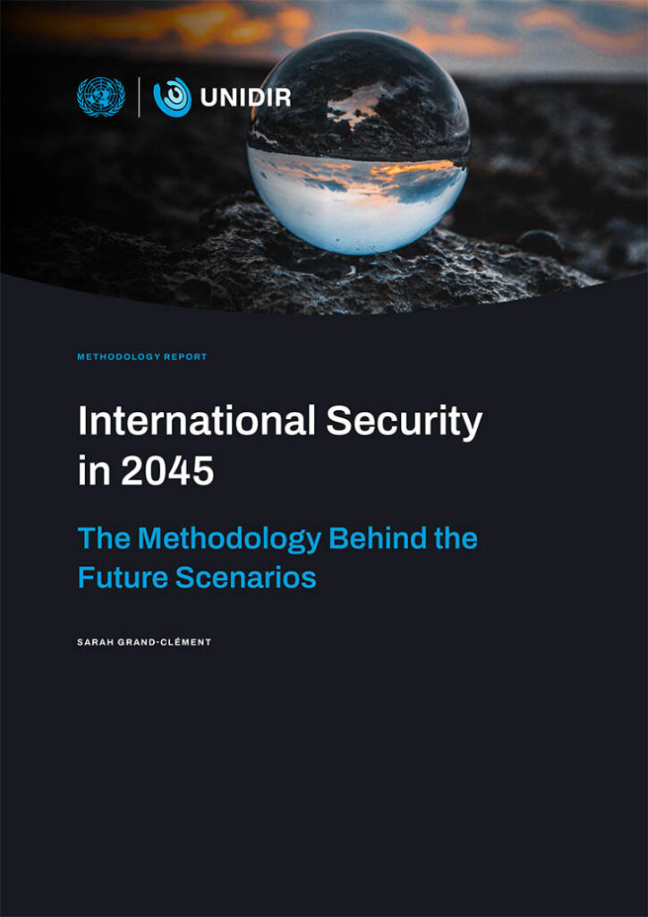 International Security in 2045: The Methodology Behind the Future Scenarios