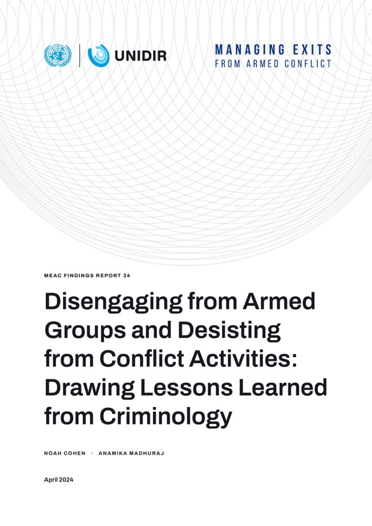 Disengaging from Armed Groups and Desisting from Conflict Activities: Drawing Lessons Learned from Criminology (Findings Report 34)