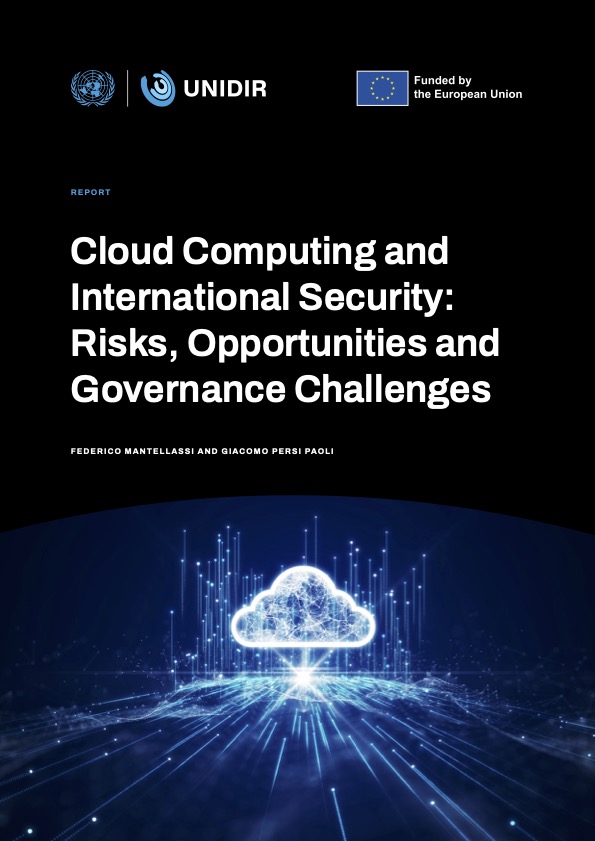 Cloud Computing and International Security: Risks, Opportunities and Governance Challenges