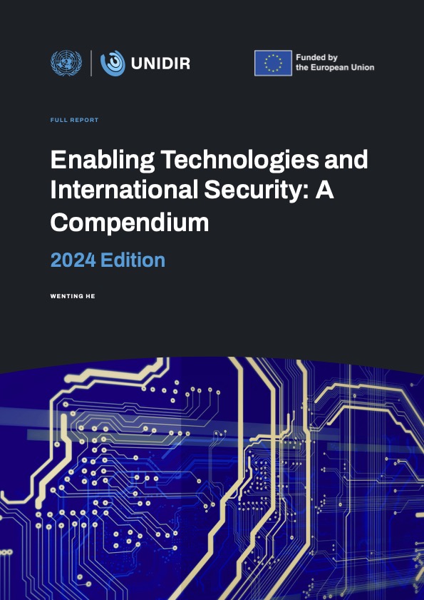 Enabling Technologies and International Security: A Compendium (2024 edition)