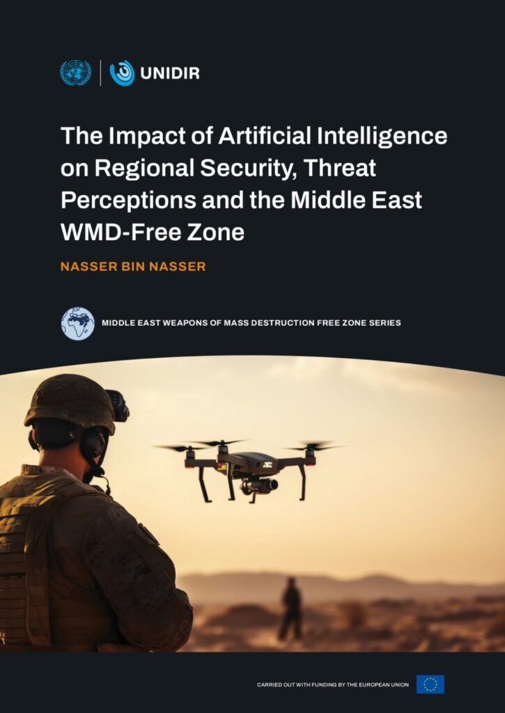 The Impact of Artificial Intelligence on Regional Security, Threat Perceptions and the Middle East WMD-Free Zone