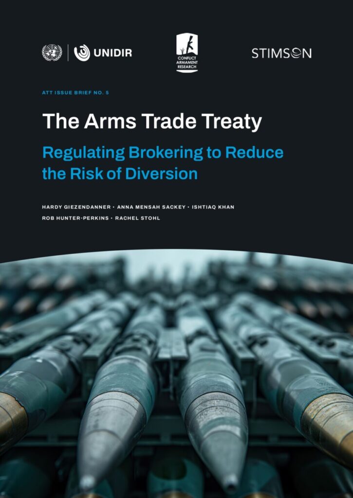 The Arms Trade Treaty: Regulating Brokering to Reduce the Risk of Diversion