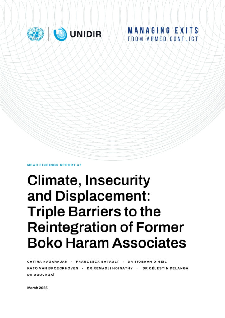 Climate, Insecurity and Displacement: Triple Barriers to the Reintegration of Former Boko Haram Associates