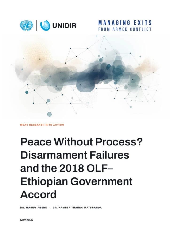 Peace Without Process? Disarmament Failures and the 2018 OLF Ethiopian Government Accord