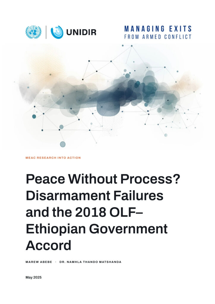 Peace Without Process? Disarmament Failures and the 2018 OLF Ethiopian Government Accord