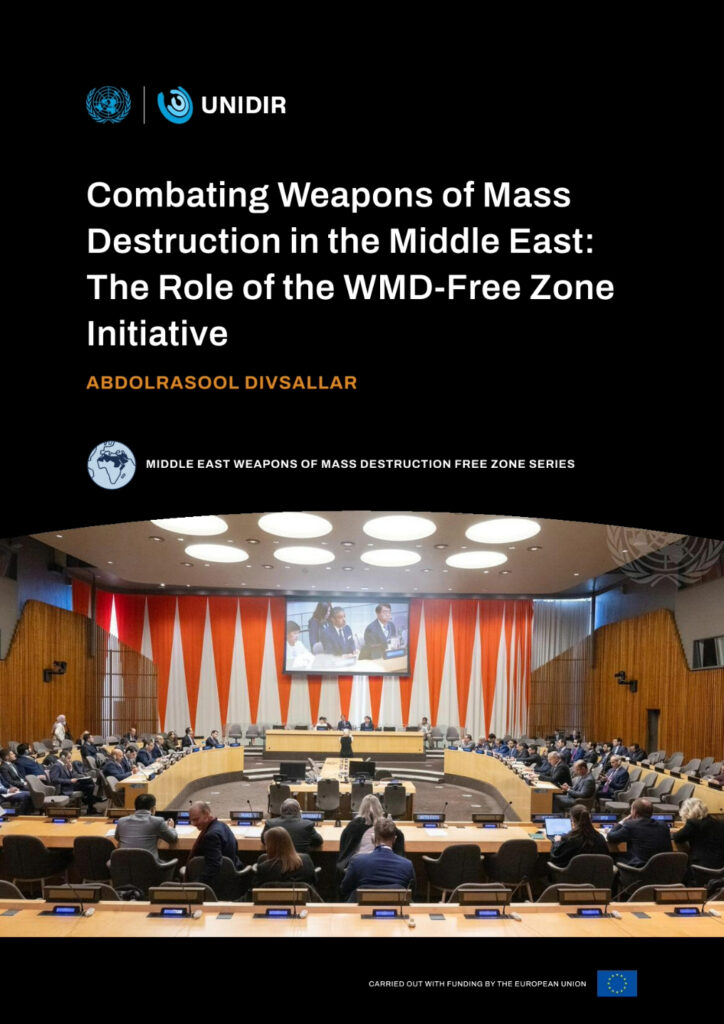 Combating Weapons of Mass Destruction in the Middle East: The Role of the WMD-Free Zone Initiative