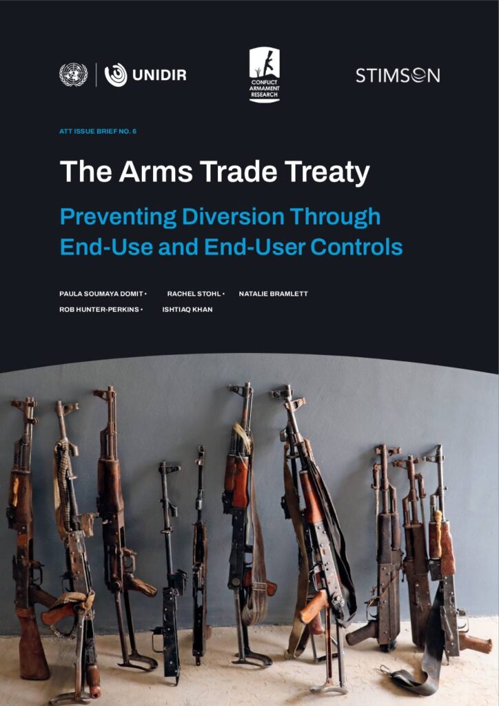 The Arms Trade Treaty: Preventing Diversion Through End-Use and End-User Controls